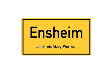 Isolated German city limit sign of Ensheim located in Rheinland-Pfalz