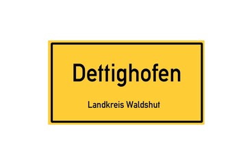 Isolated German city limit sign of Dettighofen located in Baden-W�rttemberg