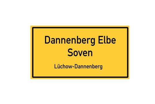 Isolated German city limit sign of Dannenberg Elbe Soven located in Niedersachsen