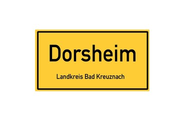 Isolated German city limit sign of Dorsheim located in Rheinland-Pfalz
