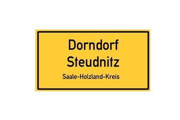 Isolated German city limit sign of Dorndorf Steudnitz located in Th�ringen