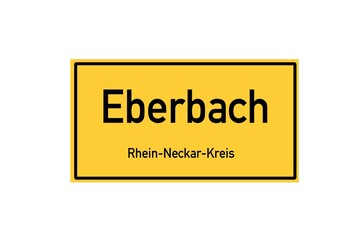 Isolated German city limit sign of Eberbach located in Baden-W�rttemberg