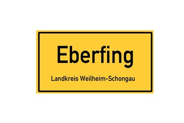 Isolated German city limit sign of Eberfing located in Bayern