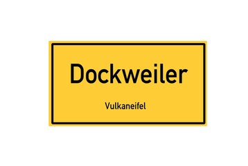 Isolated German city limit sign of Dockweiler located in Rheinland-Pfalz