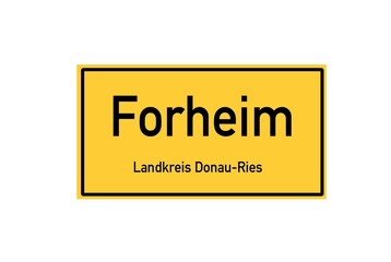 Isolated German city limit sign of Forheim located in Bayern