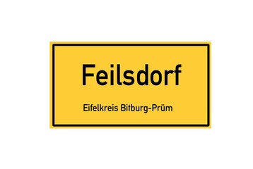 Isolated German city limit sign of Feilsdorf located in Rheinland-Pfalz