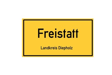 Isolated German city limit sign of Freistatt located in Niedersachsen