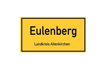 Isolated German city limit sign of Eulenberg located in Rheinland-Pfalz