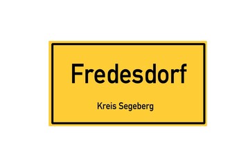 Isolated German city limit sign of Fredesdorf located in Schleswig-Holstein