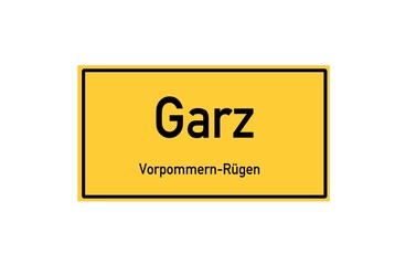 Isolated German city limit sign of Garz located in Mecklenburg-Vorpommern