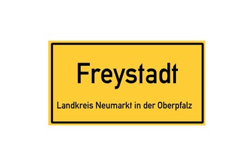 Isolated German city limit sign of Freystadt located in Bayern