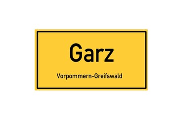 Isolated German city limit sign of Garz located in Mecklenburg-Vorpommern