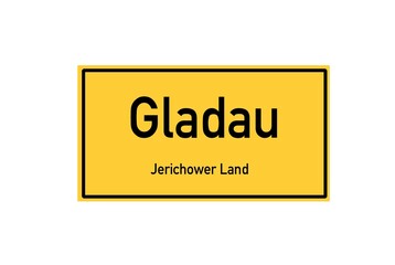 Isolated German city limit sign of Gladau located in Sachsen-Anhalt