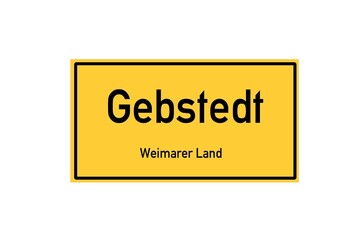 Isolated German city limit sign of Gebstedt located in Th�ringen