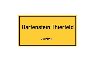 Isolated German city limit sign of Hartenstein Thierfeld located in Sachsen