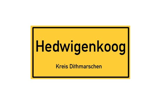 Isolated German city limit sign of Hedwigenkoog located in Schleswig-Holstein