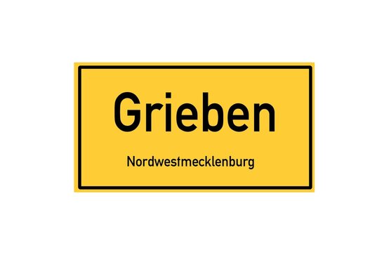 Isolated German city limit sign of Grieben located in Mecklenburg-Vorpommern