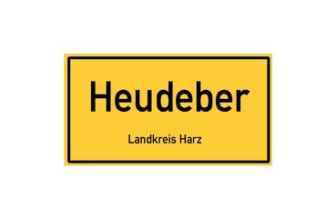 Isolated German city limit sign of Heudeber located in Sachsen-Anhalt