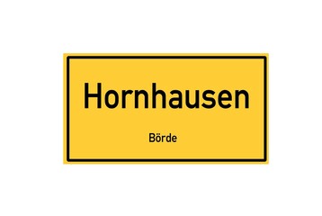 Isolated German city limit sign of Hornhausen located in Sachsen-Anhalt