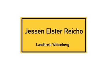 Isolated German city limit sign of Jessen Elster Reicho located in Sachsen-Anhalt