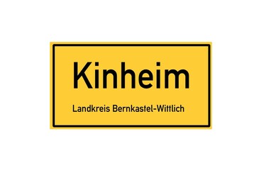 Isolated German city limit sign of Kinheim located in Rheinland-Pfalz