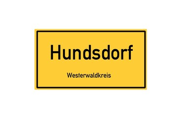 Isolated German city limit sign of Hundsdorf located in Rheinland-Pfalz