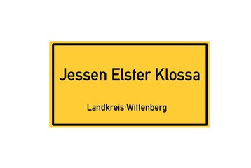 Isolated German city limit sign of Jessen Elster Klossa located in Sachsen-Anhalt