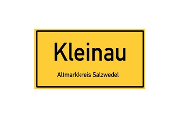 Isolated German city limit sign of Kleinau located in Sachsen-Anhalt