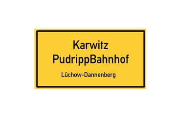 Isolated German city limit sign of Karwitz PudrippBahnhof located in Niedersachsen
