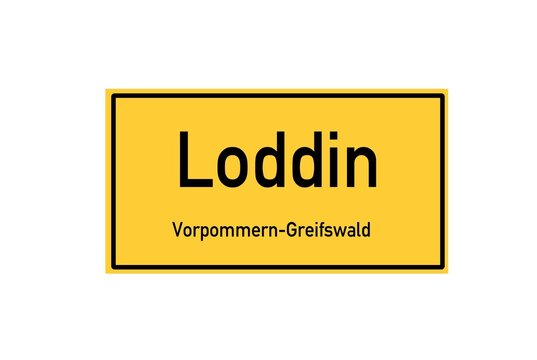 Isolated German city limit sign of Loddin located in Mecklenburg-Vorpommern