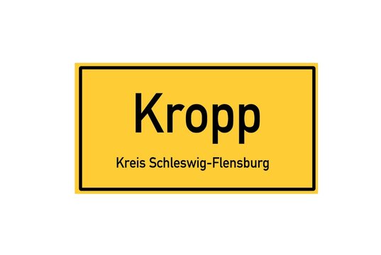 Isolated German city limit sign of Kropp located in Schleswig-Holstein