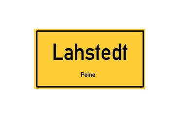 Isolated German city limit sign of Lahstedt located in Niedersachsen
