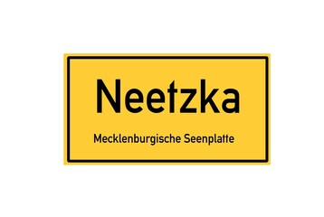 Isolated German city limit sign of Neetzka located in Mecklenburg-Vorpommern