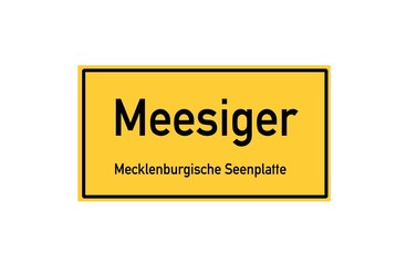 Isolated German city limit sign of Meesiger located in Mecklenburg-Vorpommern
