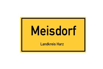 Isolated German city limit sign of Meisdorf located in Sachsen-Anhalt