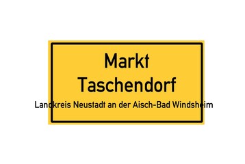 Isolated German city limit sign of Markt Taschendorf located in Bayern
