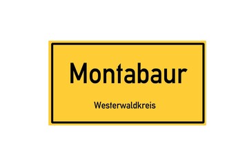 Isolated German city limit sign of Montabaur located in Rheinland-Pfalz