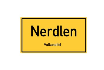 Isolated German city limit sign of Nerdlen located in Rheinland-Pfalz