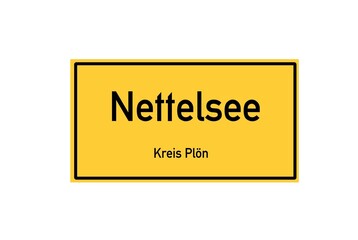 Isolated German city limit sign of Nettelsee located in Schleswig-Holstein