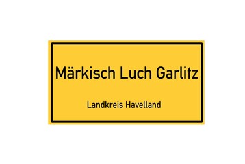 Isolated German city limit sign of Märkisch Luch Garlitz located in Brandenburg