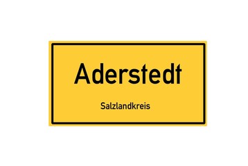 Isolated German city limit sign of Aderstedt located in Sachsen-Anhalt