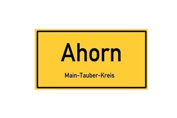 Isolated German city limit sign of Ahorn located in Baden-W�rttemberg