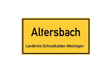 Isolated German city limit sign of Altersbach located in Th�ringen