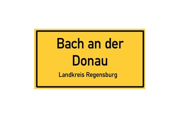Isolated German city limit sign of Bach an der Donau located in Bayern