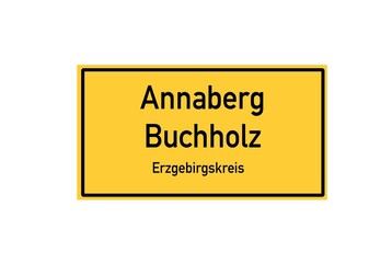Isolated German city limit sign of Annaberg Buchholz located in Sachsen