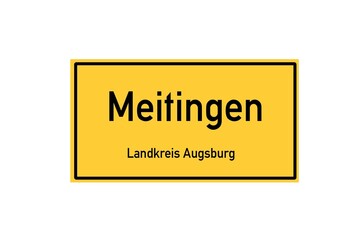 Isolated German city limit sign of Meitingen located in Bayern