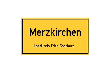 Isolated German city limit sign of Merzkirchen located in Rheinland-Pfalz