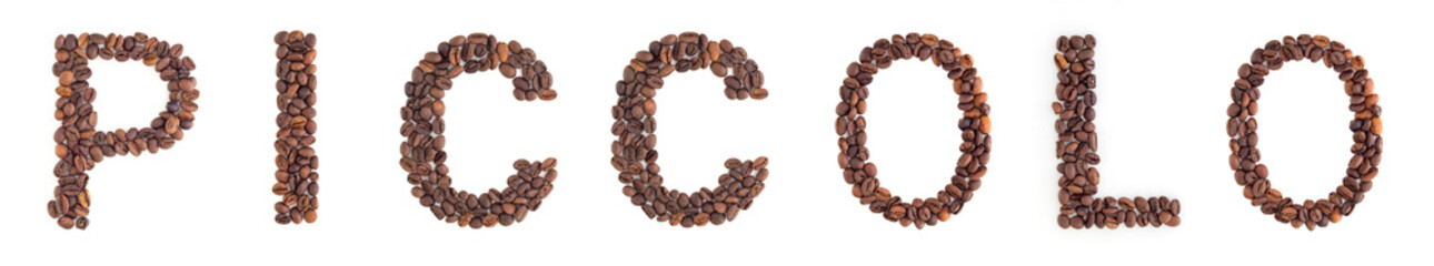 PICCOLO text from roasted coffee beans on white background