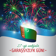 September 27, turkmenistan independence day, Template with turkmen flag, fireworks on night sky background. Turkmenistan holiday. Greeting card. Vector. Translation September 27th is Independence Day - obrazy, fototapety, plakaty