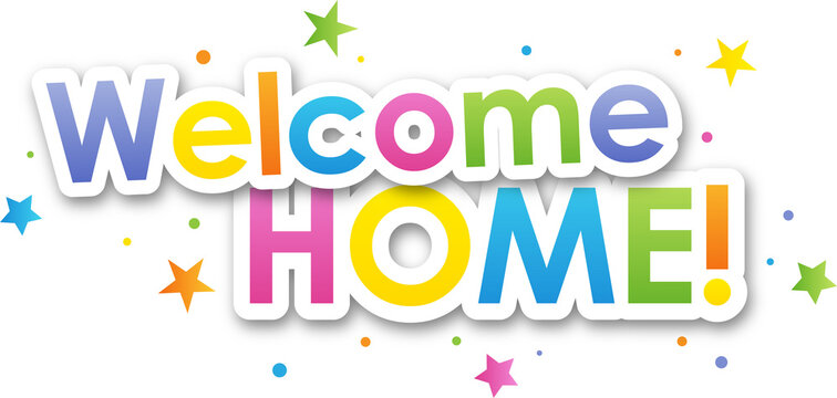 Colorful WELCOME HOME! typography banner with stars on transparent background